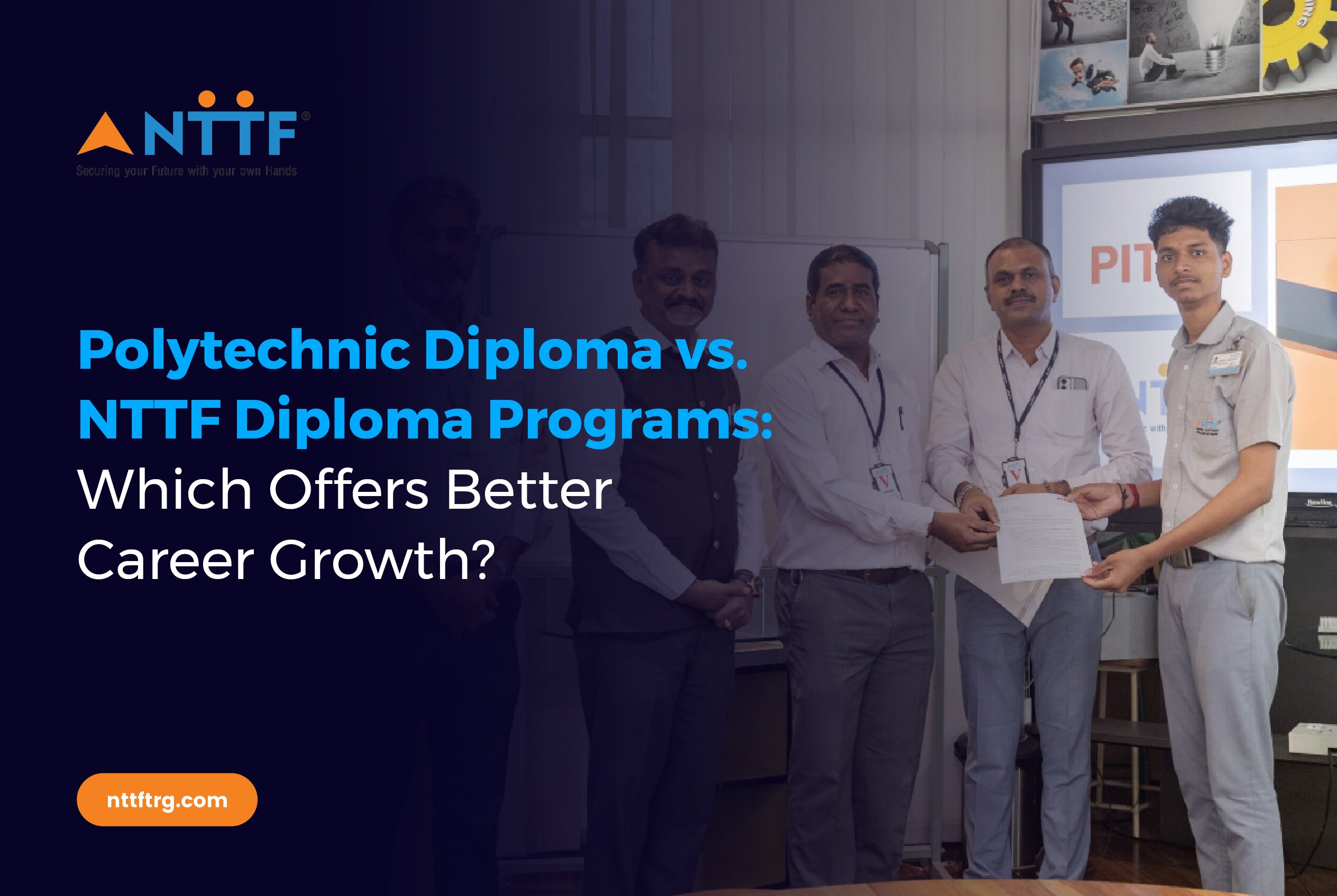 Polytechnic Diploma vs. NTTF Diploma Programs Which Offers Better Career Growth