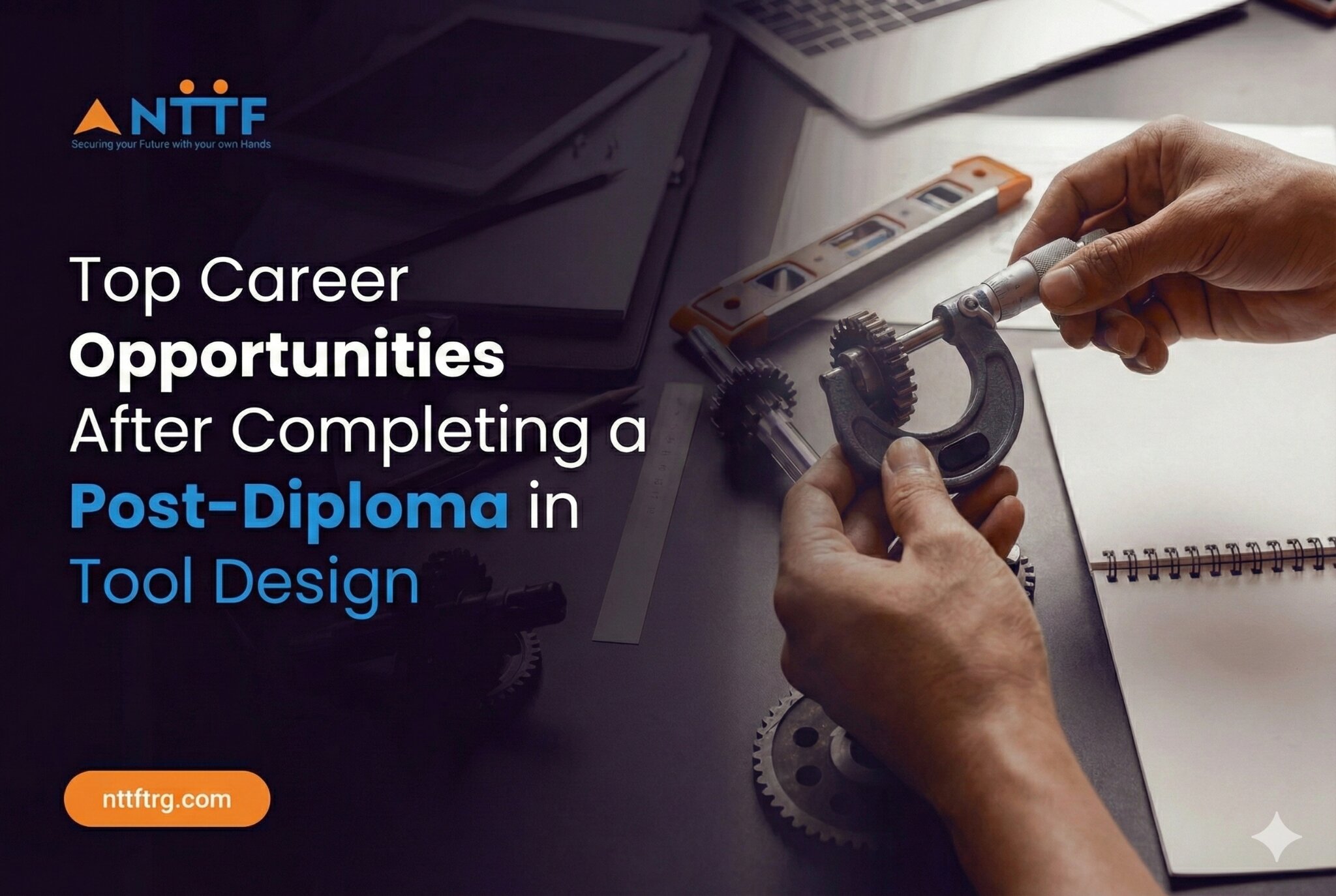 Top Career Opportunities After Completing a Post-Diploma in Tool Design